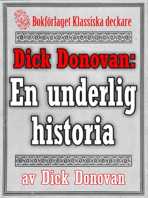 cover image of Dick Donovan: En underlig historia om en gammal mans kärlek